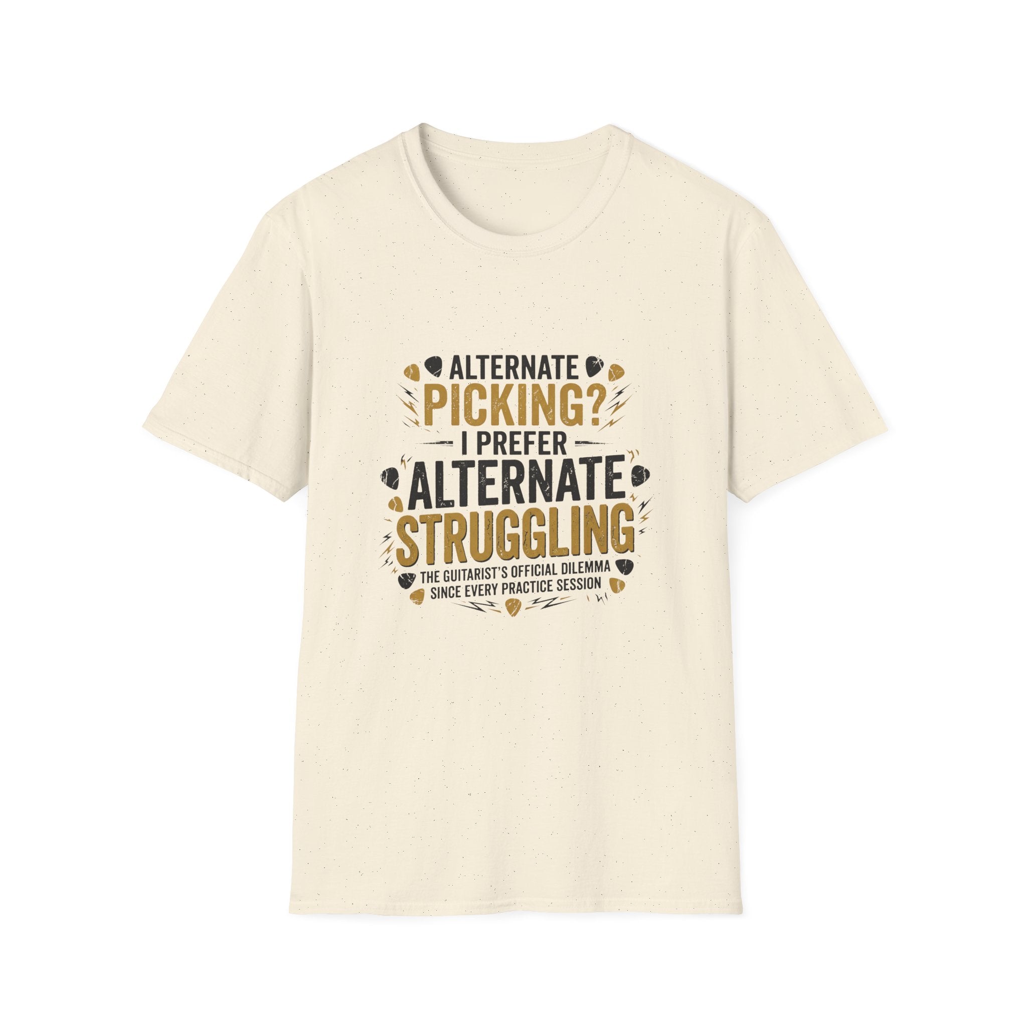 Guitar Player T‑Shirt - "Alternate Picking? I Prefer Alternate Struggling" Funny Guitarist Tee