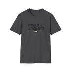 I Can Play it at .25 Speed  T-Shirt