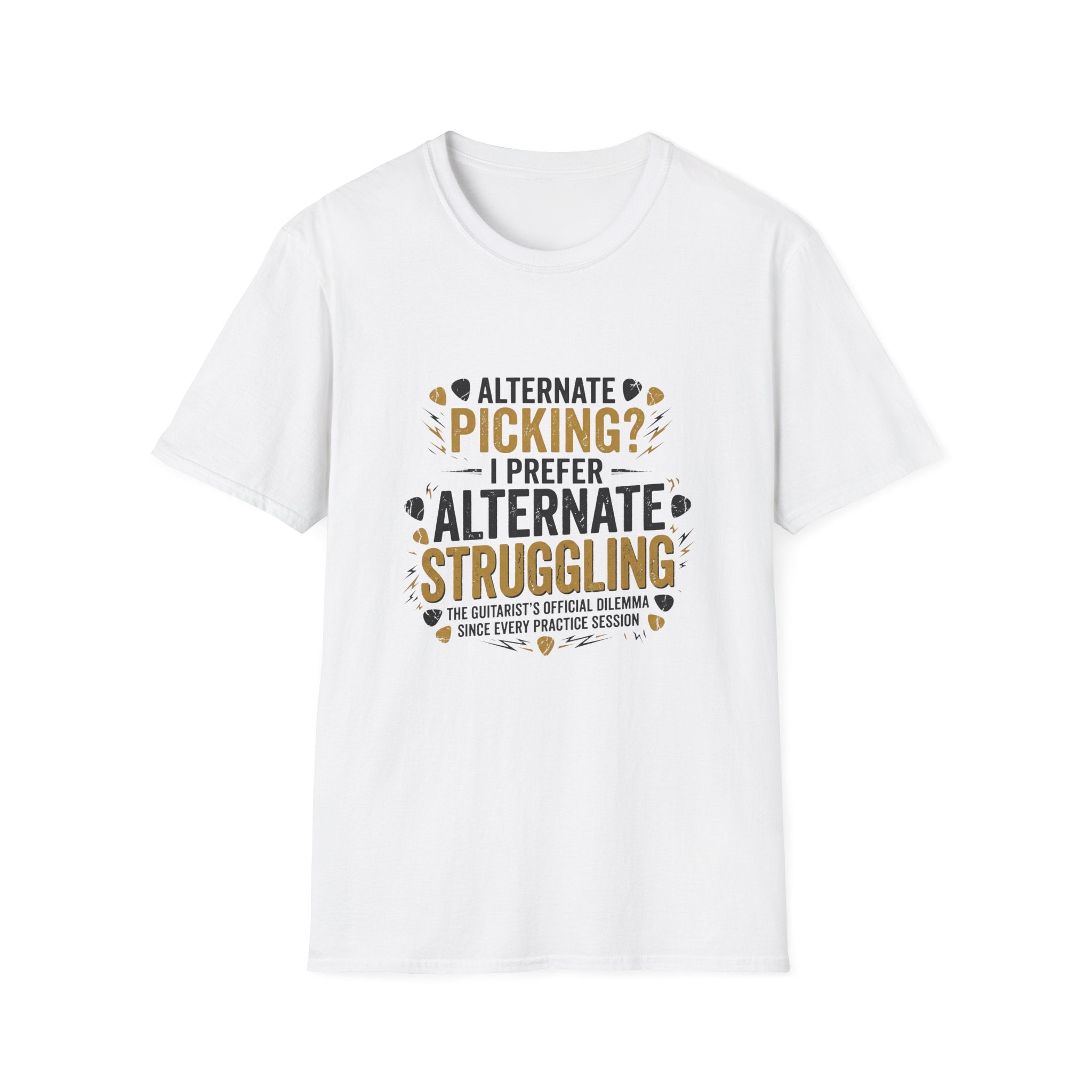 Guitar Player T‑Shirt - "Alternate Picking? I Prefer Alternate Struggling" Funny Guitarist Tee