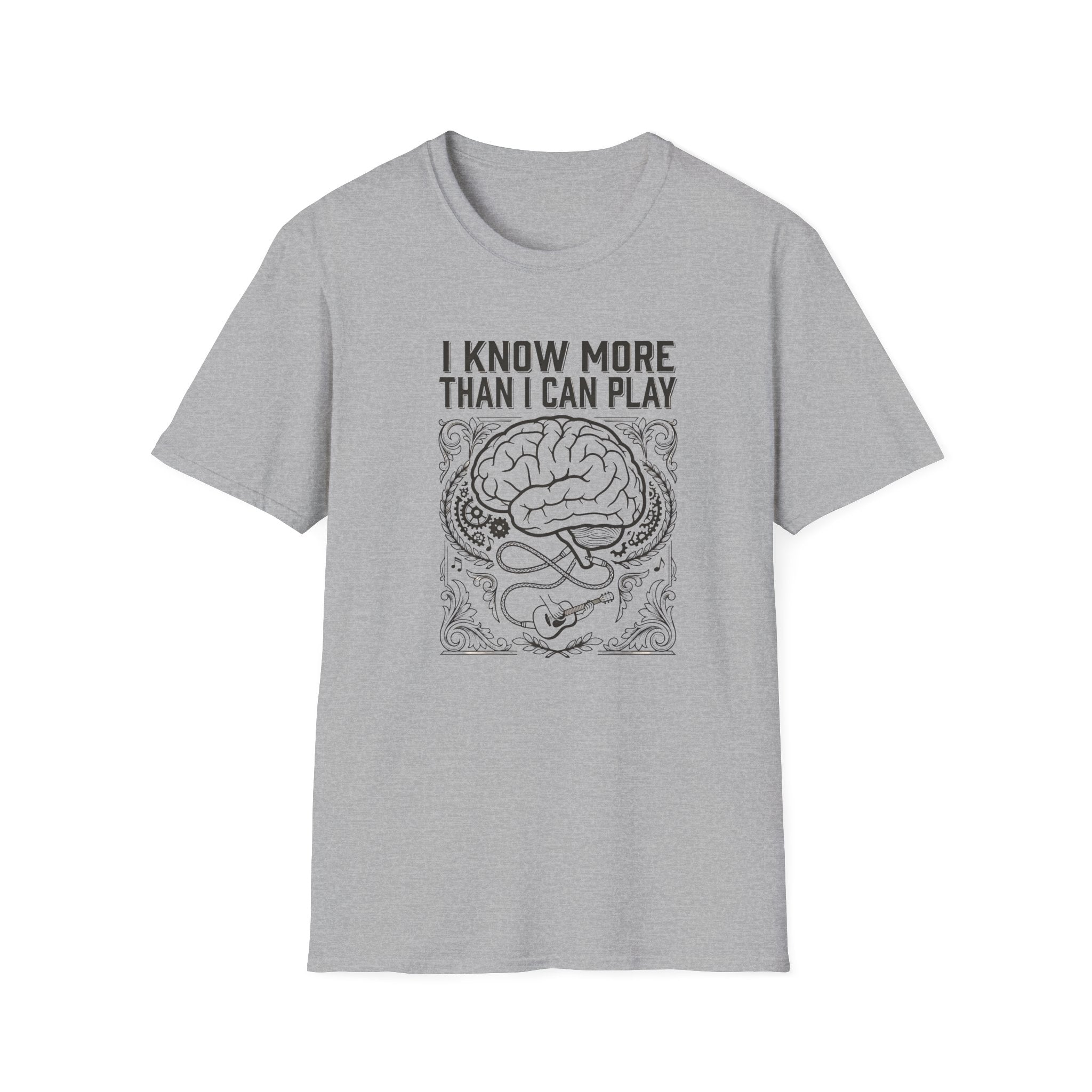 I know More than I Can Play  T-Shirt