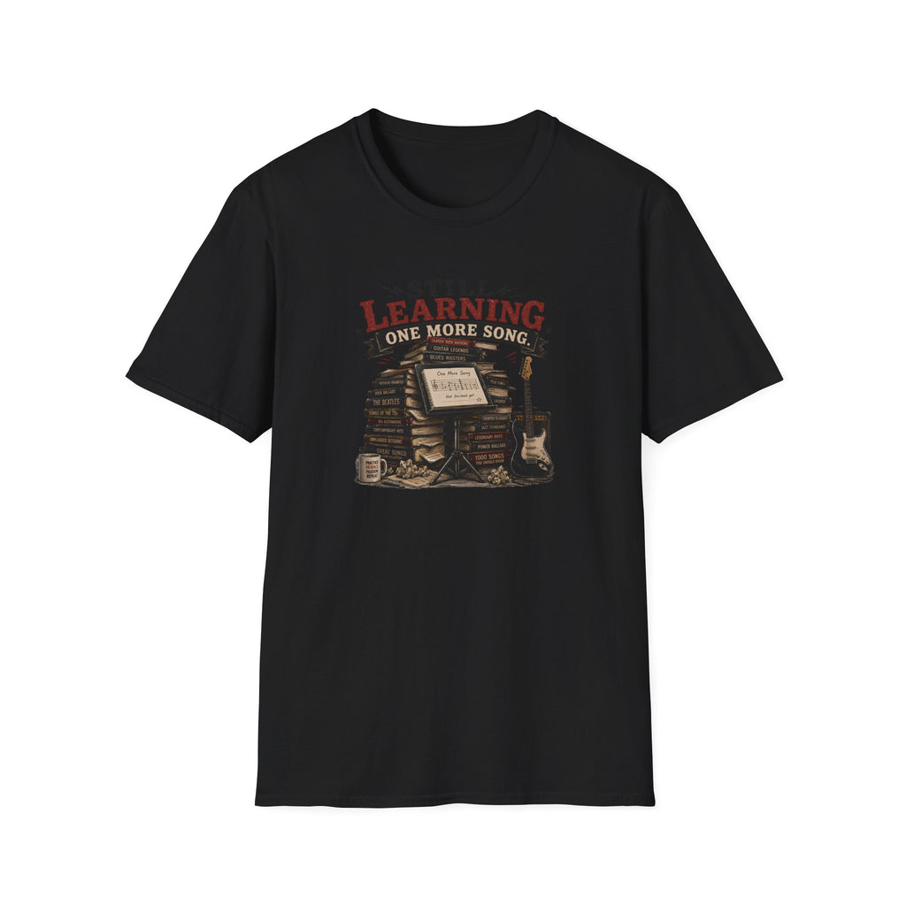 Learning One More Song T-Shirt