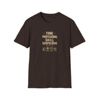 Tone Professional Skill Suspicious T-Shirt