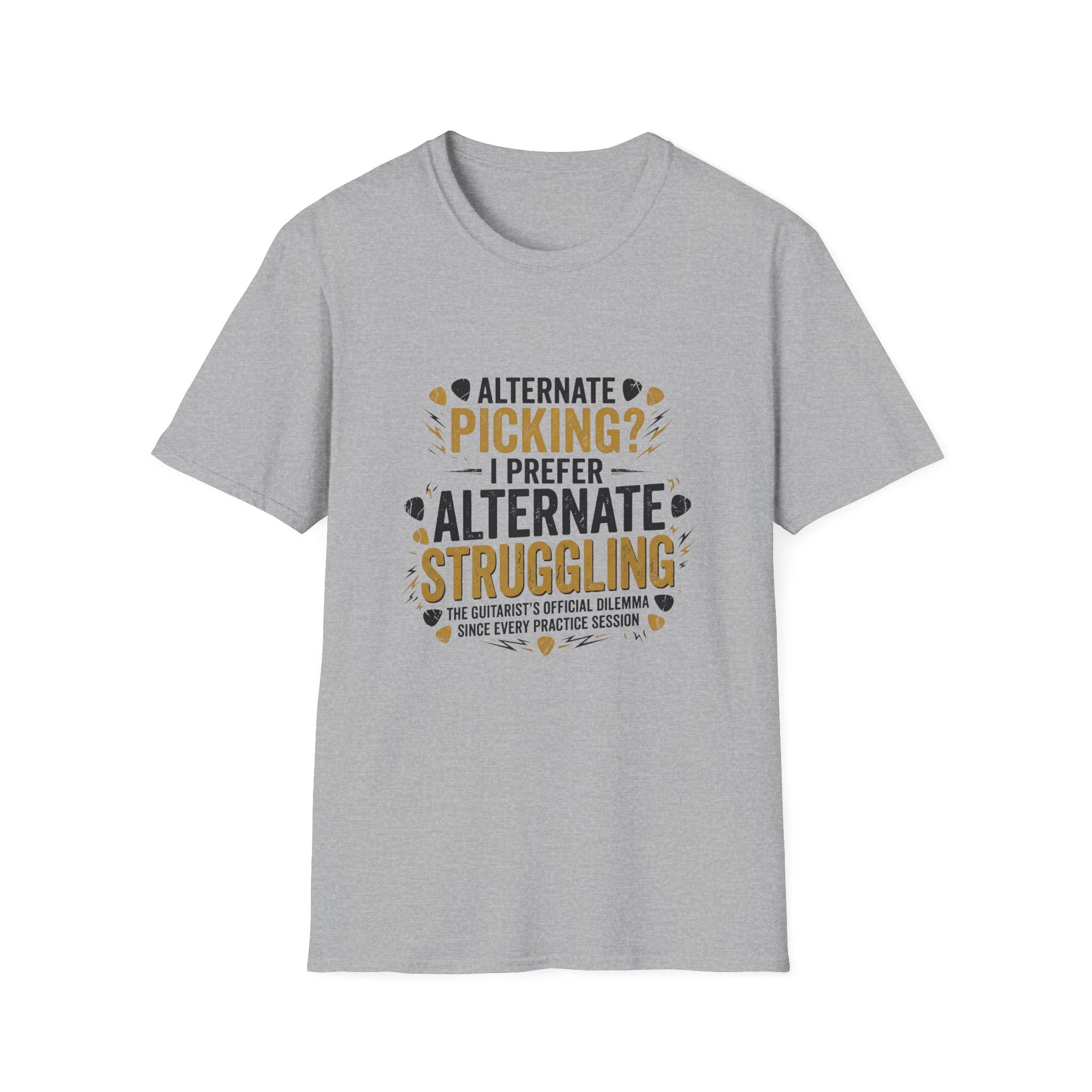Guitar Player T‑Shirt - "Alternate Picking? I Prefer Alternate Struggling" Funny Guitarist Tee