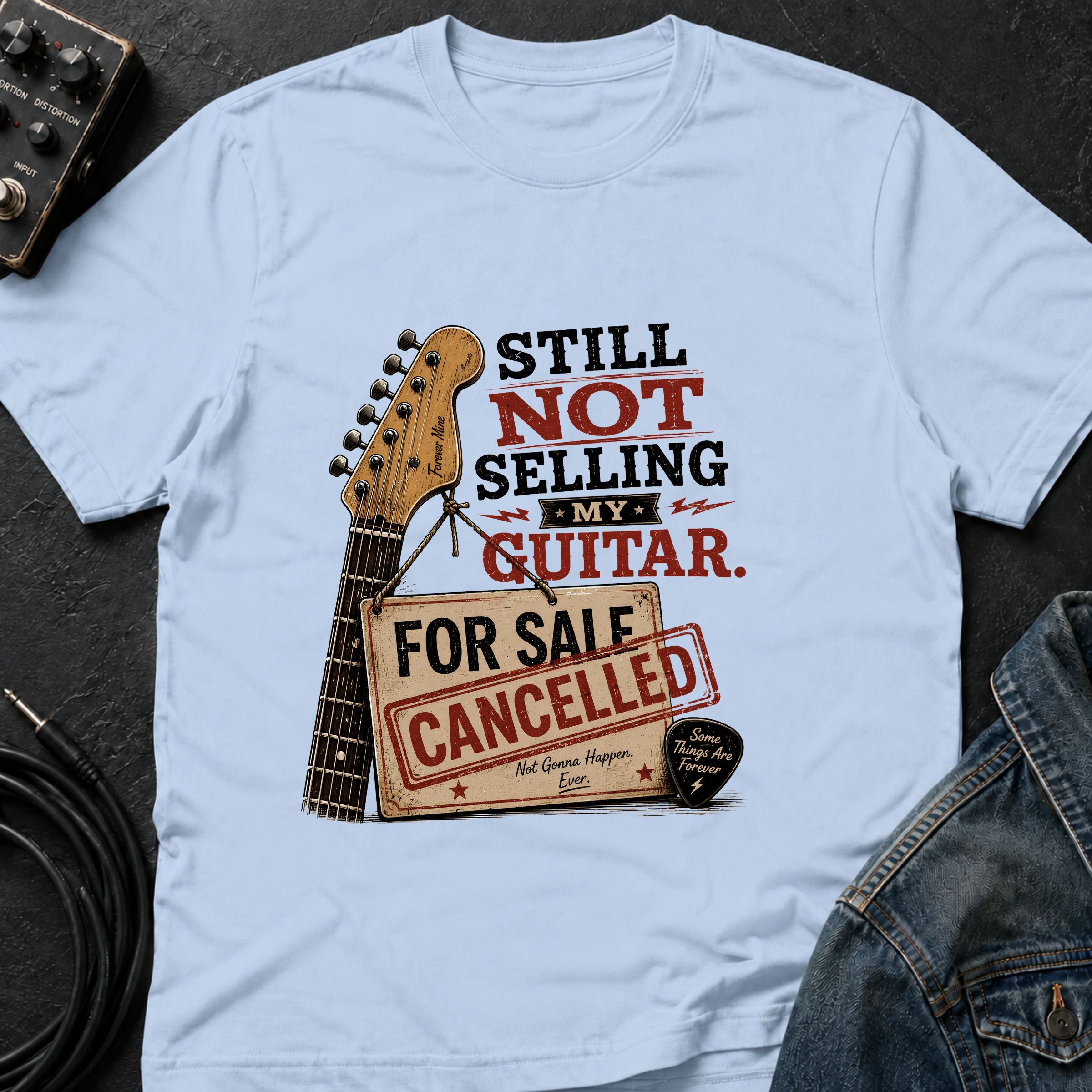 Still Not Selling My Guitar T-Shirt