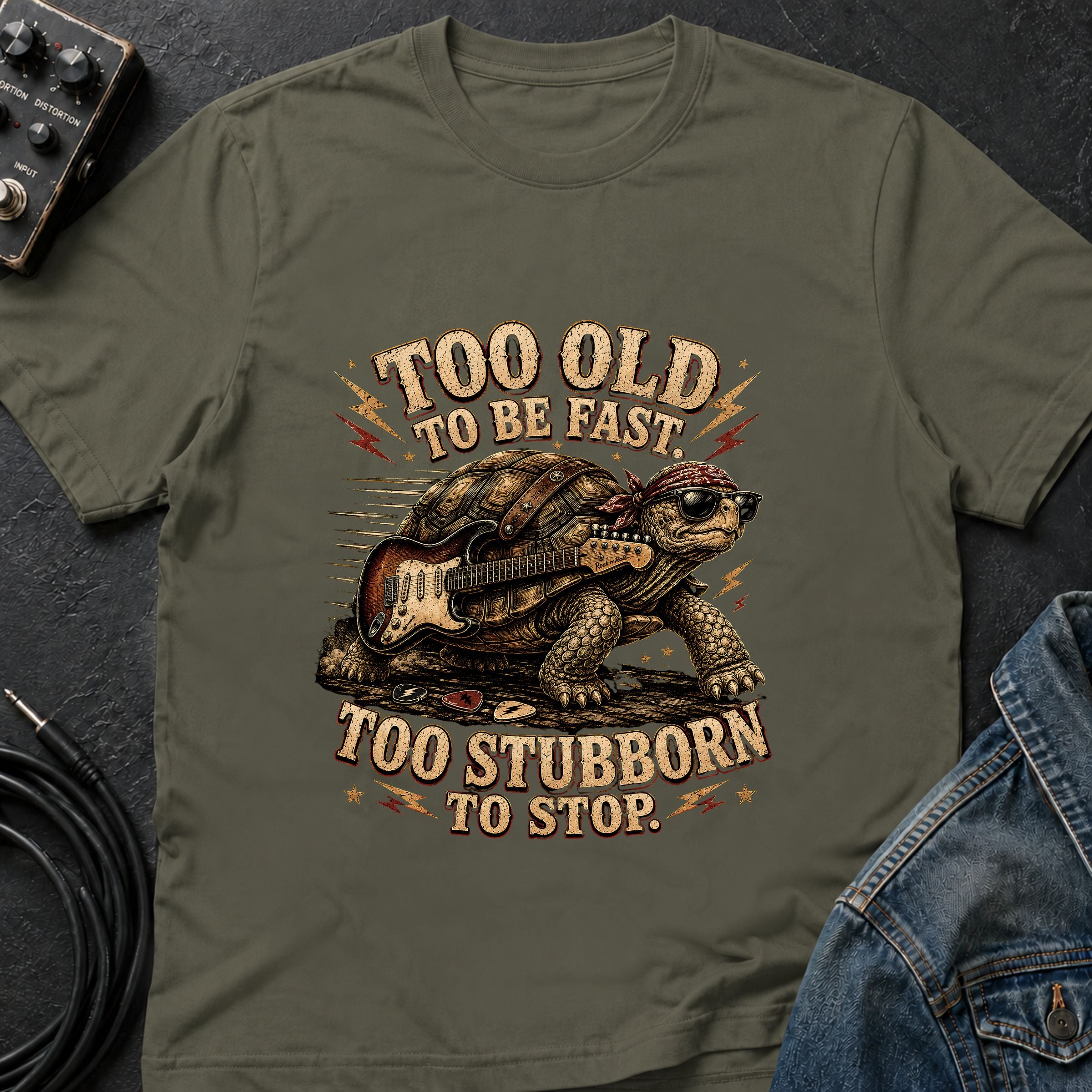 Too Old To Be Fast Too Stubborn to Stop  T-Shirt