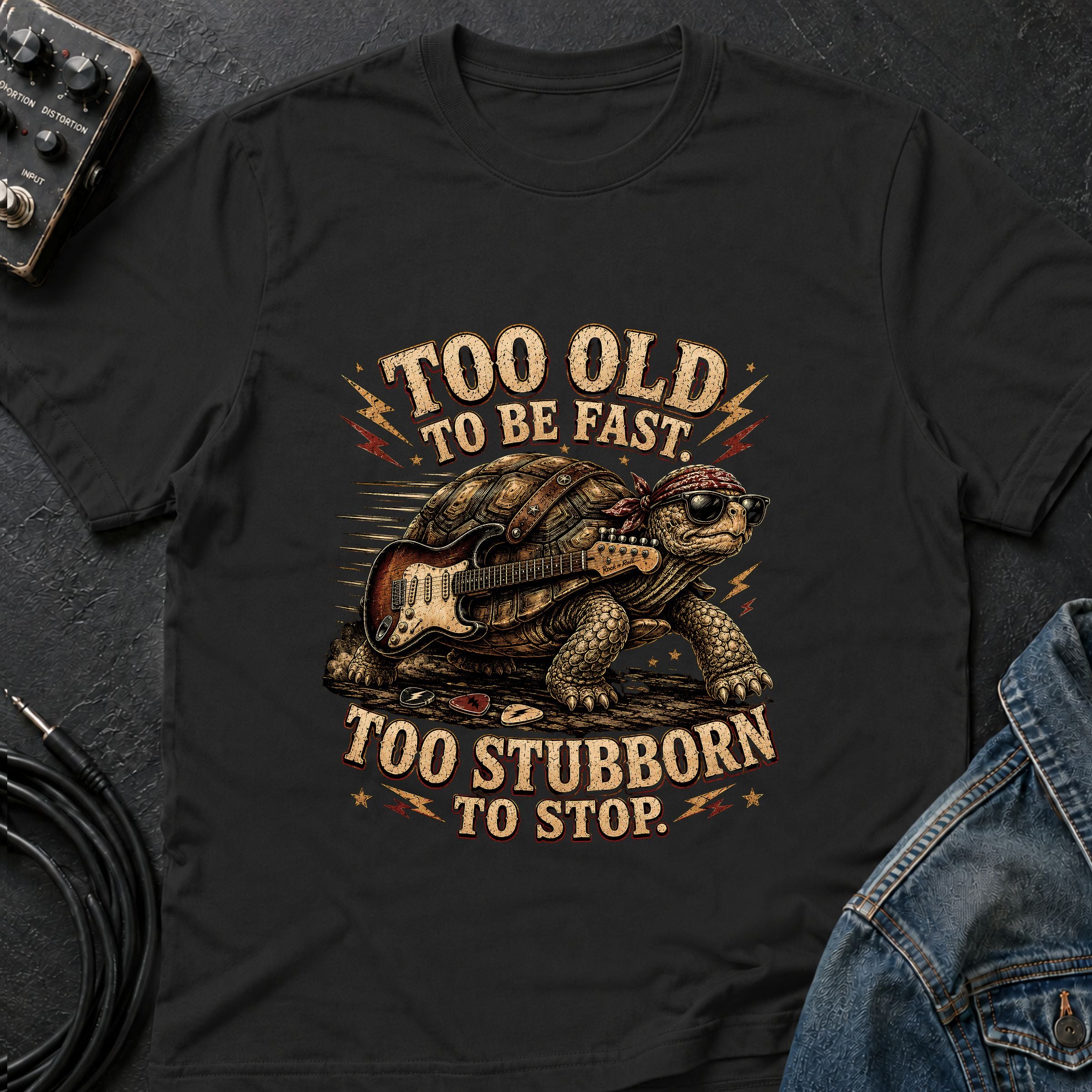 Too Old To Be Fast Too Stubborn to Stop  T-Shirt