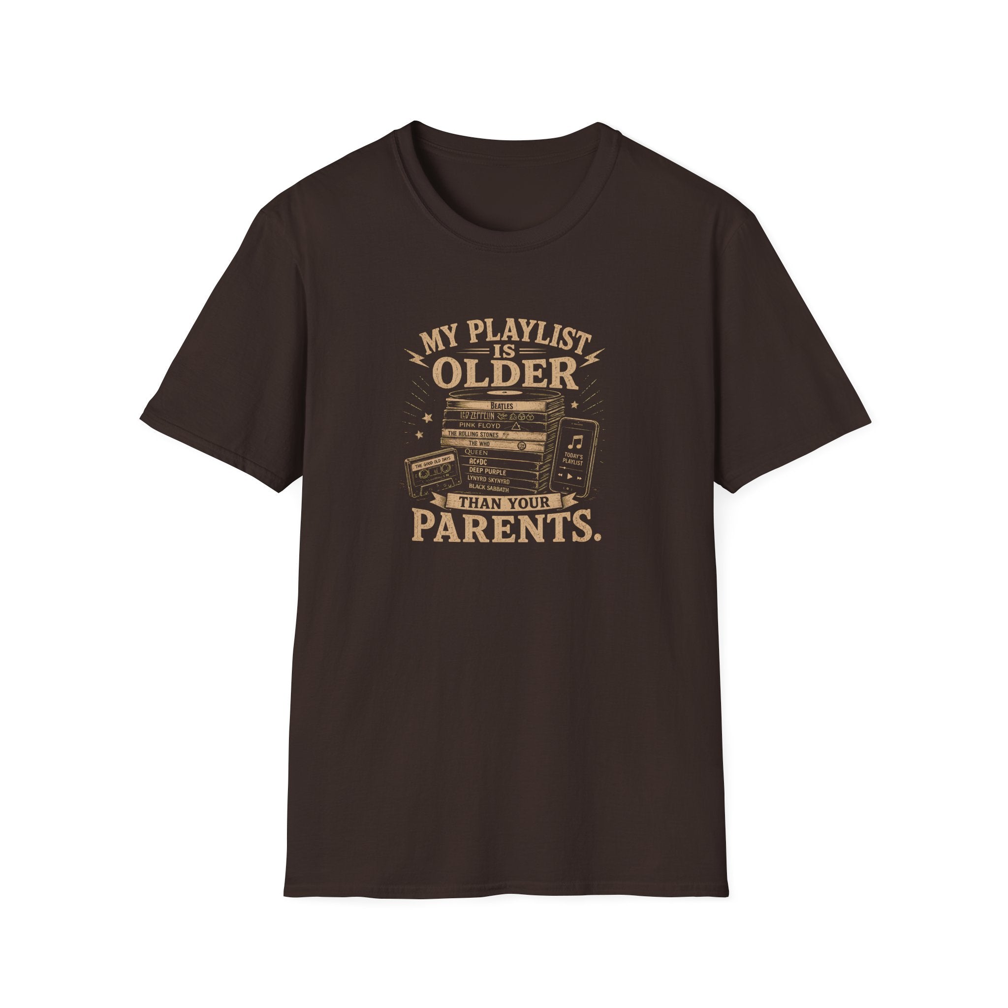 My Playlist is Older than your Parents T-Shirt