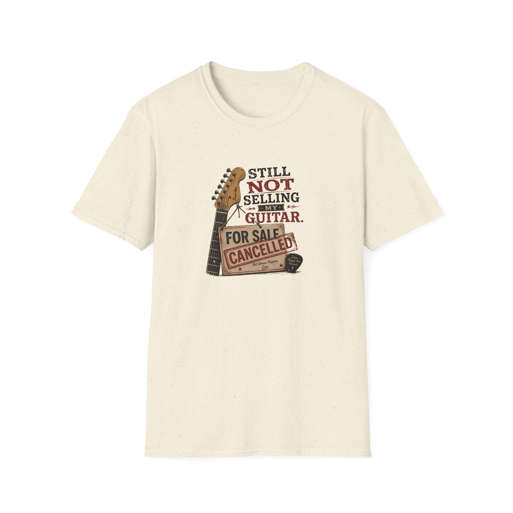 Still Not Selling My Guitar T-Shirt
