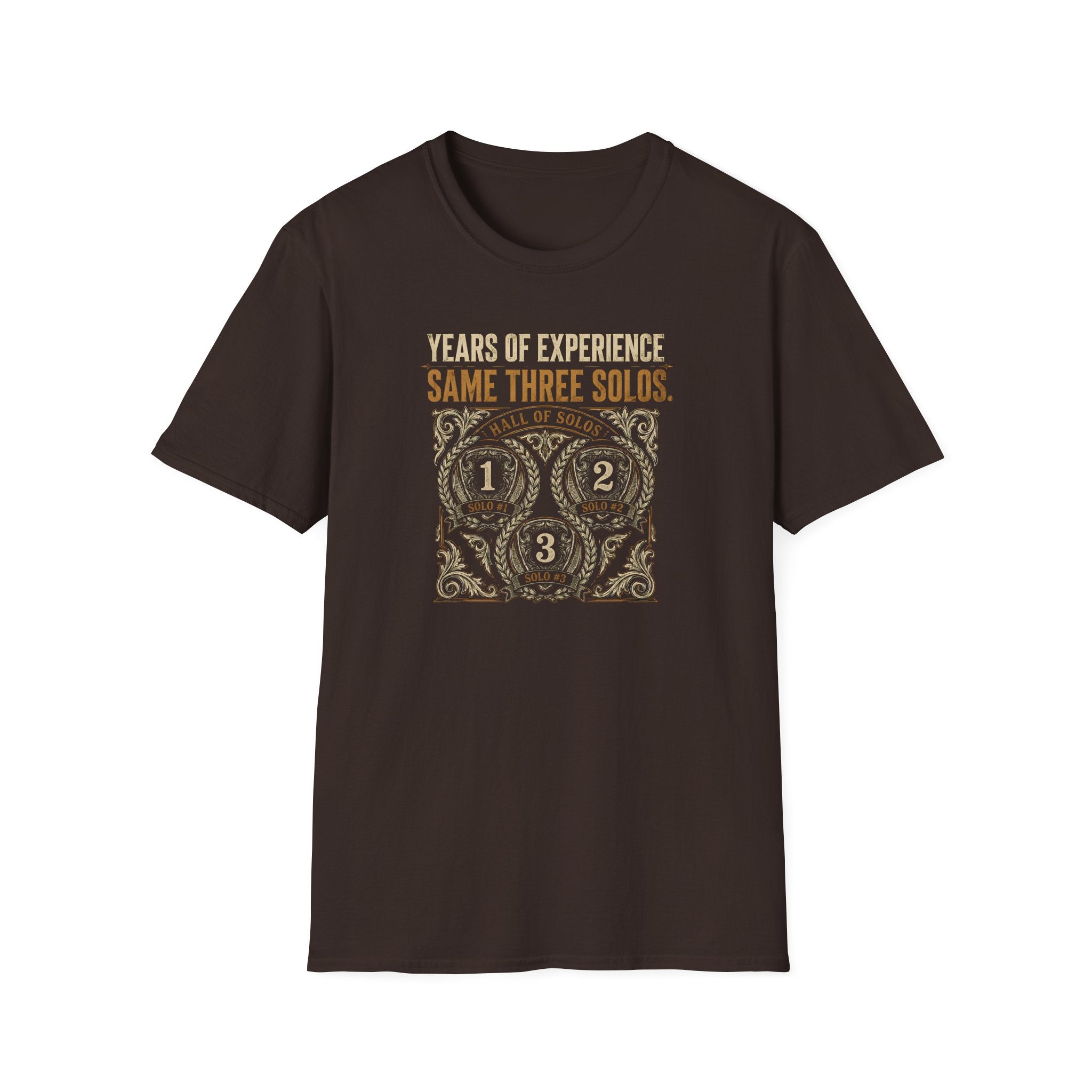 Years of Experience Same Three Solos T-Shirt