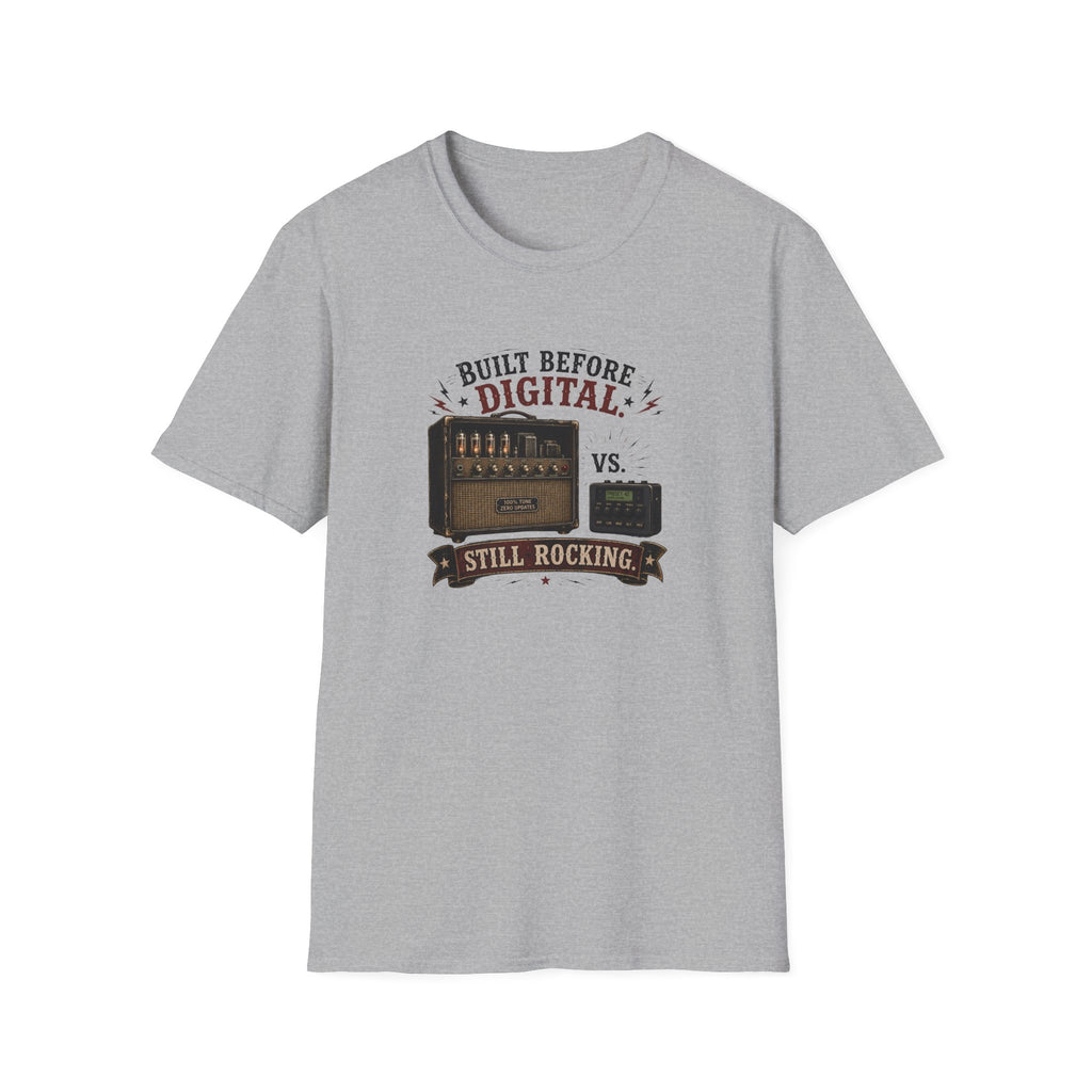 Built Before Digital Still Rocking T-Shirt