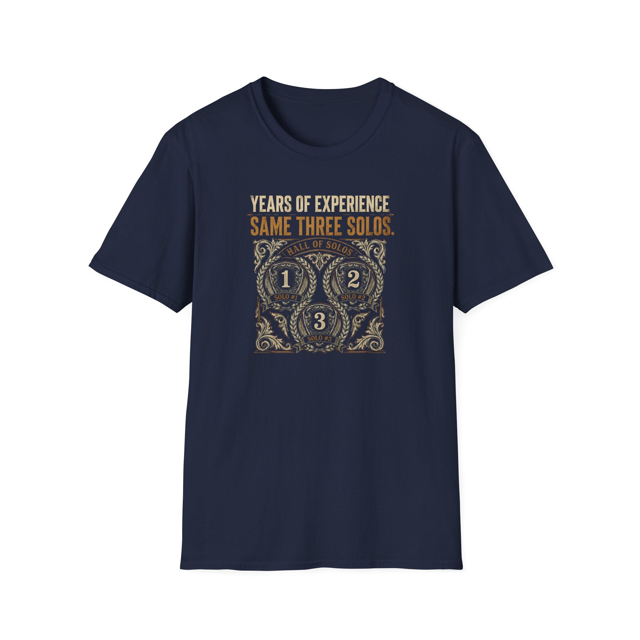 Years of Experience Same Three Solos T-Shirt