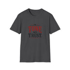 In Tone We Trust  T-Shirt